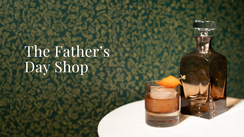 The Father’s Day Shop Is Here