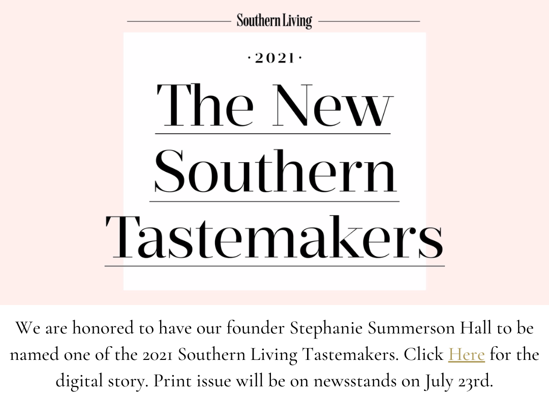 Estelle Founder Named One of the 2021 Southern Living Tastemakers